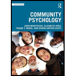 Community Psychology 6TH 19 Edition, by John Moritsugu Elizabeth Vera Frank Y Wong and Karen Grover Duffy - ISBN 9781138747067