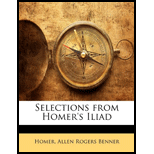 Selections From Homers Iliad