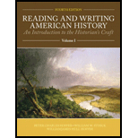 Reading and Writing American History, Volume 1 (Custom)