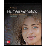 Human Genetics Concepts and Application 12TH 18 Edition, by Ricki Lewis - ISBN 9781259700934