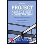 Project Management in Construction 7TH 18 Edition, by Sidney Levy - ISBN 9781259859700