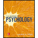 Science of Psychology 4TH 17 Edition, by Laura A King - ISBN 9781260147711