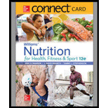 Nutrition for Health Fitness and Sport   Access 12TH 20 Edition, by Williams - ISBN 9781260413878
