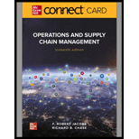 Operations and Supply Chain Management   Connect Access 16TH 21 Edition, by F Robert Jacobs and Richard B Chase - ISBN 9781260706390
