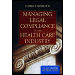 Managing Legal Compliance In The Health Care Industry With Access