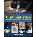 Criminalistics Forensic Science Crime and Terrorism 4TH 18 Edition, by James E Girard - ISBN 9781284142617