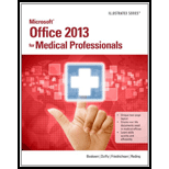 Microsoft Office 2013 for Medical Professionals Illustrated