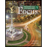 Reading and Vocabulary, Focus 1