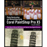 Photo Restoration and Retouching Using Corel PaintShop Photo Pro