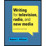 Writing for Television Radio and New Media 11TH 15 Edition, by Robert L Hilliard - ISBN 9781285465074