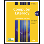 Computer Literacy BASICS A Comprehensive Guide to IC3 5TH 15 Edition, by Connie Morrison - ISBN 9781285766584