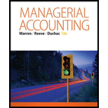 Managerial Accounting 13TH 16 Edition, by Carl S Warren - ISBN 9781285868806