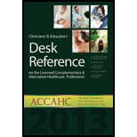 ACCAHC Clinicians and Educators Desk Reference on Complementary and Alternative Healthcare Professions