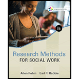 Research Methods for Social Work 9TH 17 Edition, by Allen Rubin and Earl R Babbie - ISBN 9781305633827