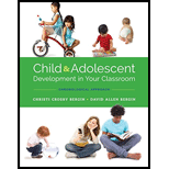 Child and Adolescent Development in Your Classroom Paperback   Text Only 19 Edition, by Christi Crosby Bergin and David Allen Bergin - ISBN 9781305964273