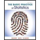 Basic Practice of Statistics 8TH 18 Edition, by David S Moore William I Notz and Michael A Fligner - ISBN 9781319042578