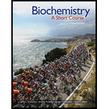 Biochemistry Short Course 4TH 19 Edition, by John Tymoczko Jeremy Berg Gregory Gatto Jr and Lubert Stryer - ISBN 9781319114633