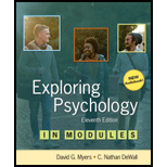 Exploring Psychology in Modules Looseleaf   With Access 11TH 19 Edition, by David G Myers and C Nathan DeWall - ISBN 9781319250621
