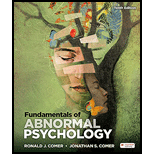 Fundamentals of Abnormal Psychology Looseleaf 10TH 22 Edition, by Ronald J Comer - ISBN 9781319424749