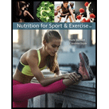 Nutrition for Sport and Exercise 4TH 19 Edition, by Marie Dunford - ISBN 9781337556767