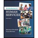 Introduction to Human Services 9TH 19 Edition, by Marianne R Woodside - ISBN 9781337567176