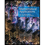 Mathematical Applications for the Management Life and Social Sciences 12TH 19 Edition, by Ronald J Harshbarger - ISBN 9781337625340
