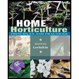 Home Horticulture  Principles and Practices