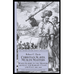 Christian Slaves, Muslim Masters  White Slavery in the Mediterranean, the Barbary Coast and Italy, 1500 1800