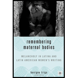 REMEMBERING MATERNAL BODIES MELANCHOL