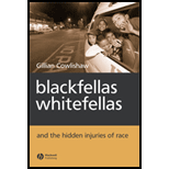 Blackfellas, Whitefellas, and the Hidden Injuries of Race