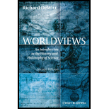 Worldviews  An Introduction to the History and Philosophy of Science