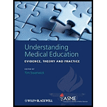 Understanding Medical Education Evidence, Theory and Practice