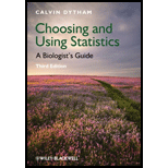 Choosing and Using Statistics A Biologists Guide