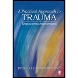 Practical Approach to Trauma  Empowering Interventions