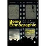 Being Ethnographic Guide to the Theory and Practice of Ethnography