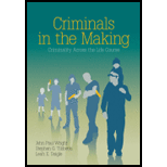 Criminals in the Making  Criminality Across the Life Course