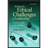 Meeting the Ethical Challenges of Leadership Casting Light or Shadow