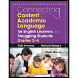 Connecting Content and Academic Language for English Learners and Struggling Students, Grades 2 6