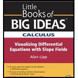 Little Book of Big Ideas Calculus Visualizing Differential Equations with Slope Fields