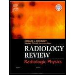 Radiology Review Radiologic Physics