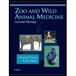 Zoo and Wild Animal Medicine  Current Therapy