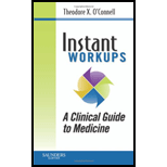 Instant Work Ups Clinical Guide to Medicine