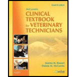 Clinical Textbook for Veterinary Tech. 7TH Edition, Dennis M. Mccurnin 