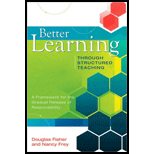 Better Learning Through Structured Teaching  A Framework for the Gradual Release of Responsibility