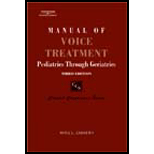 Manual of Voice Treatment, Pediatrics Through Geriatrics  WIth CD