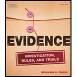 Evidence  Investigation, Rules and Trials Investigations, Rules, and Trials