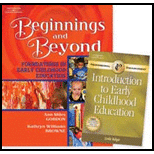 Beginnings and Beyond, Foundations in Early Childhood Education  With 2 CDs and Professional Enhancement Booklet