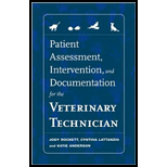 Patient Assessment, Intervention and Documentation for the Veterinary Techn