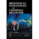 Biological Influences on Criminal Behavior