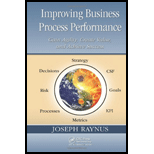 Improving Business Process Performance Gain Agility, Create Value, and Achieve Success